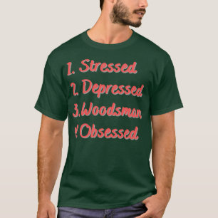 Stressgepresste Holzfäller 2 T-Shirt