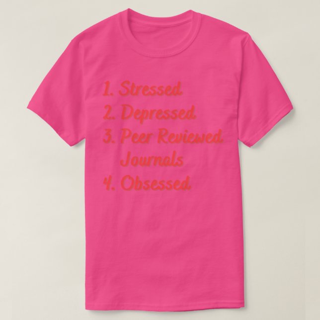Stressgepresste Peer Reviews T-Shirt (Design vorne)
