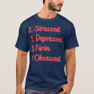 Stressgepresstes Turin besessen T-Shirt