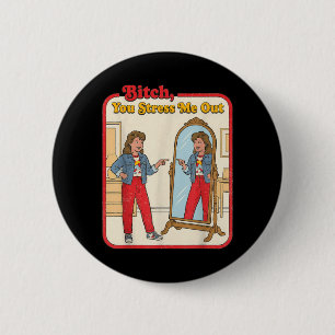 Stressige Lustige Sarkastische Frau Spiegel Retro Button
