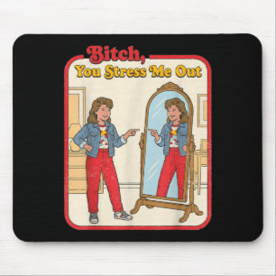 Stressige lustige sarkastische Frau Spiegel Retro Mousepad