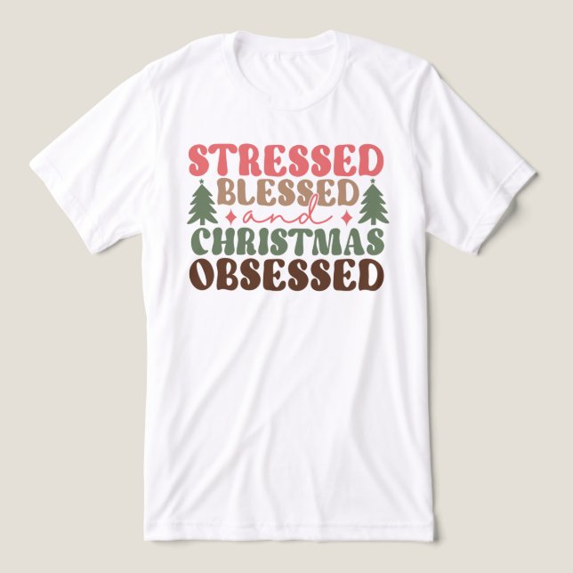 Stresst, gesegnet und Weihnachten besessen Tri-Blend Shirt (Design Vorderseite)