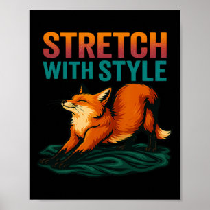 Stretch mit Stil Entspannende Fuchs-Yoga-Pose Fitn Poster