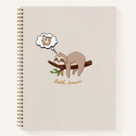 Stretch Tomorrow Sloth Notizbuch | Cozy Minimal 2.