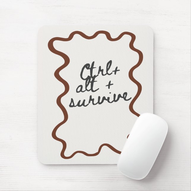 'Strg + Alt + Überleben' Lustiges Kollegengeschenk Mousepad (Mit Mouse)