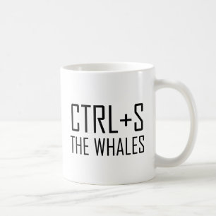 STRG + S Die Wale (Rettet die Wale) Tasse