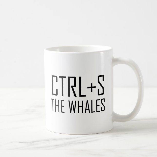 STRG + S Wale (Gerettet Wale) Tasse (Rechts)