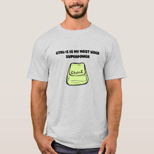 Strg+Z Superkraft Rückgängig Befehl Tech Humor Des T-Shirt