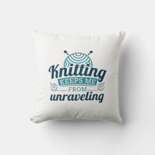 Stricken hält mich vom Aufribbeln ab Kissen