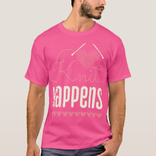Stricken passiert Lustiger Stricker Strickliebhabe T-Shirt