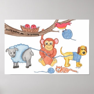 Stricken - Stör mich nicht - ich stricke Poster