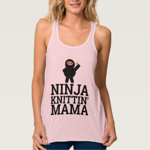 Strickende MAMA T-Shirts, NINJA Tank Top