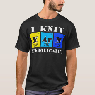 Strickgarn Periodisch Lustiger Strickchemie-Ho T-Shirt