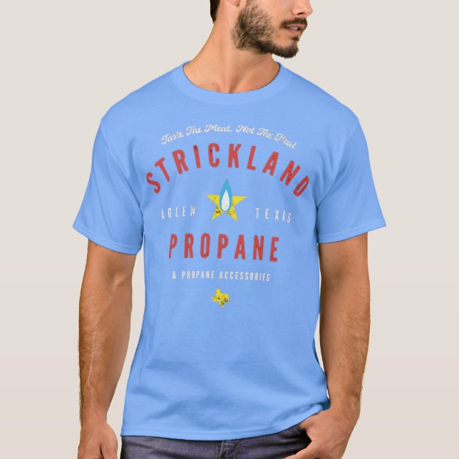 Strickland Propan- und Propananzubehör T-Shirt (Vorderseite)