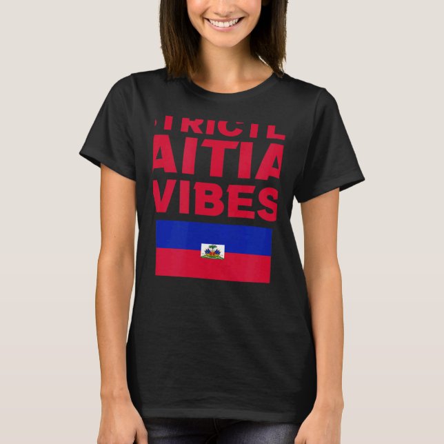 Strictly Haitian Vibes Haiti West Indian Day Carni T-Shirt (Vorderseite)