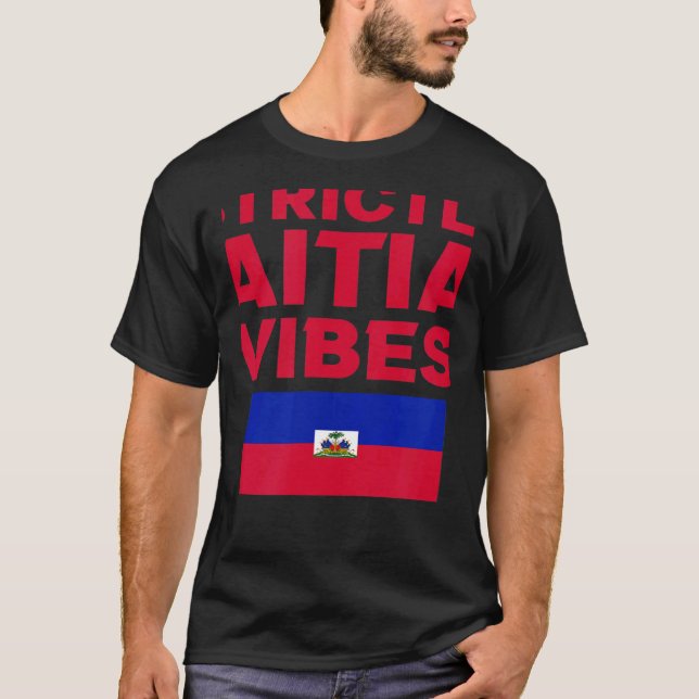 Strictly Haitian Vibes Haiti West Indian Day Carni T-Shirt (Vorderseite)