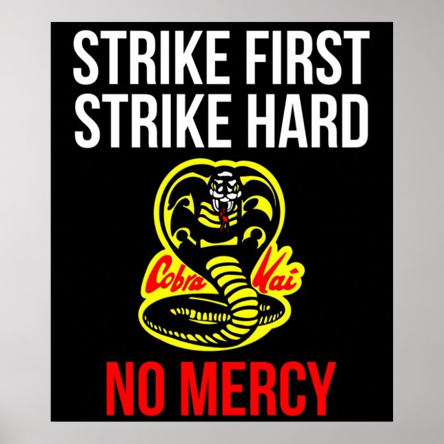 Strike First Strike Hard No Mercy Cobra Karate Poster (Vorne)