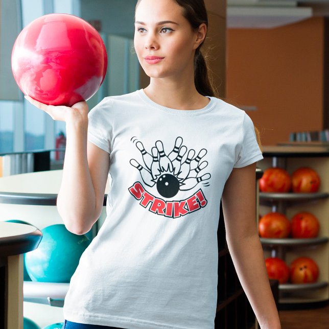 Strike - Ihr neues Glück im Bowling-Shirt T-Shirt (Von Creator hochgeladen)