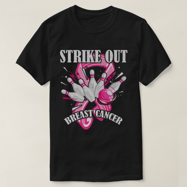 Strike Out Breast Cancer Awareness Bowling Fighter T-Shirt (Design vorne)
