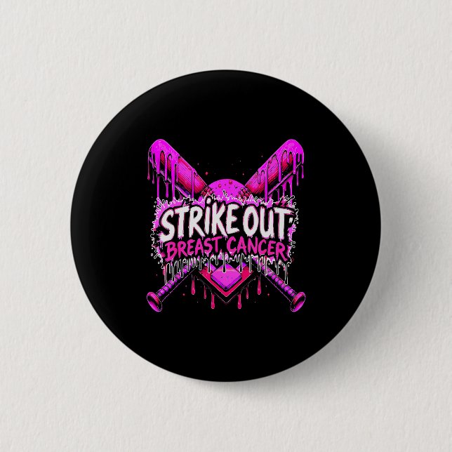 Strike Out Breast Cancer Baseball Softball Drip Ho Button (Vorderseite)