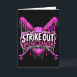 Strike Out Brustkrebs Baseball Softball Drip Ho Karte<br><div class="desc">Strike Out Brustkrebs Baseball Softball Drip Heimplatte</div>