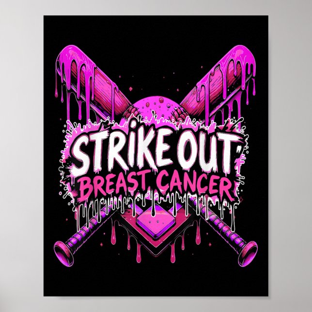 Strike Out Brustkrebs Baseball Softball Drip Ho Poster (Vorne)