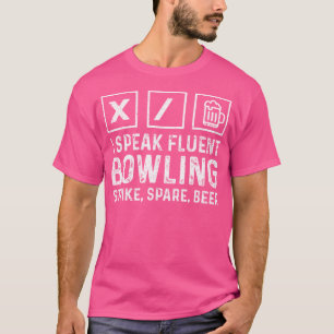 Strike Spare Beer Bowler Bowling Ball Funny Bowlin T-Shirt