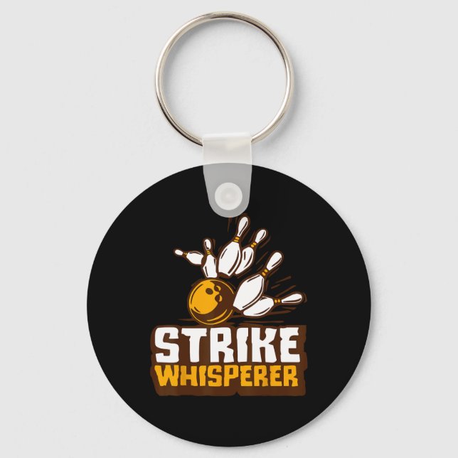 Strike Whisperer Bowling Funny Bowler League Team Schlüsselanhänger (Vorderseite)