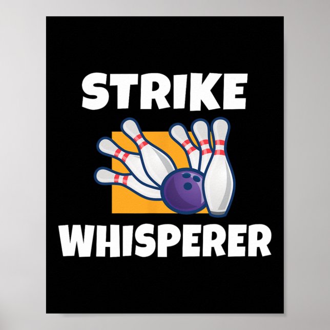 Strike Whisperer Bowling Team Bowler Poster (Vorne)