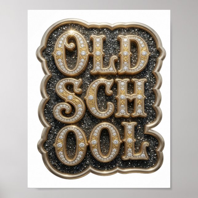 Striking Gold OLD SCHOOL Maßgeschneidertes Design Poster (Vorne)