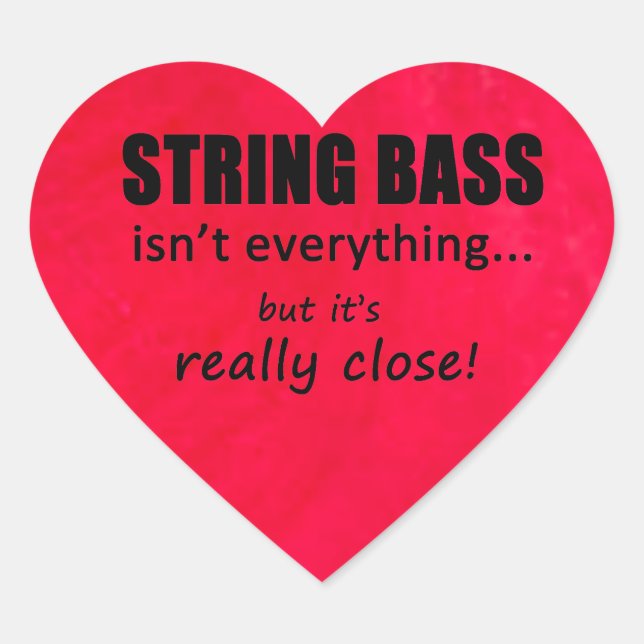 String Bass ist nicht alles Herz Sticker (Vorderseite)