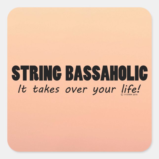 String Bassaholic Life Square Sticker (Vorderseite)