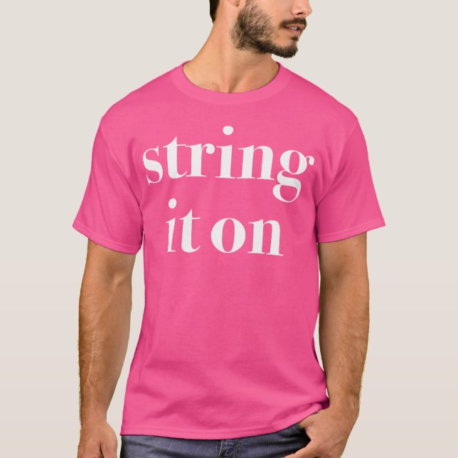 String It On Funny Orchestra T-Shirt (Vorderseite)