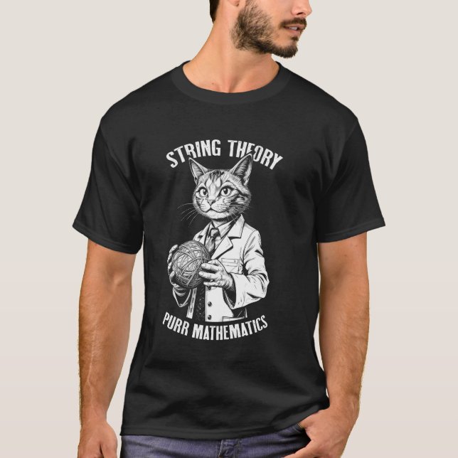 Stringtheorie Katze Lustige Physik Mathematik Wiss T-Shirt (Vorderseite)
