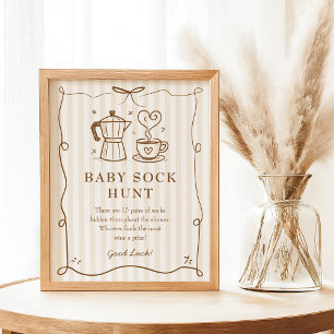 Stripe Baby Breet Coffee Baby Sock Hunt Sign Poster