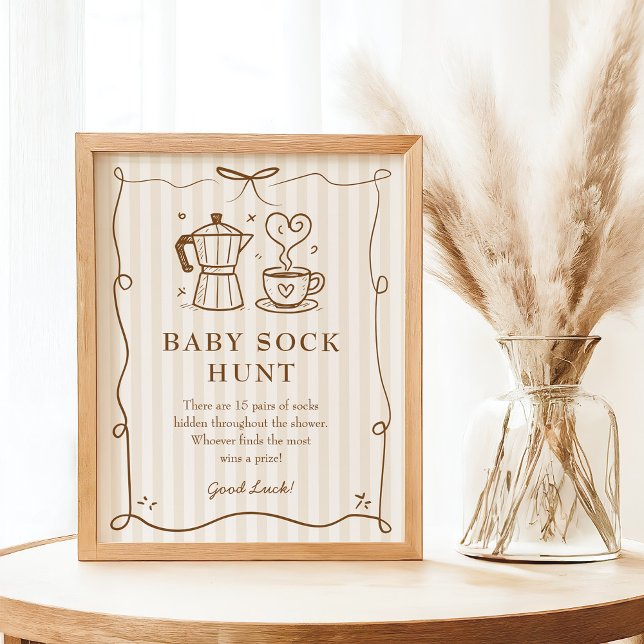 Stripe Baby Breet Coffee Baby Sock Hunt Sign Poster (Von Creator hochgeladen)