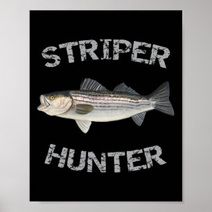 Striper Hunter gestreifte B Striper Angel-Shirt  Poster