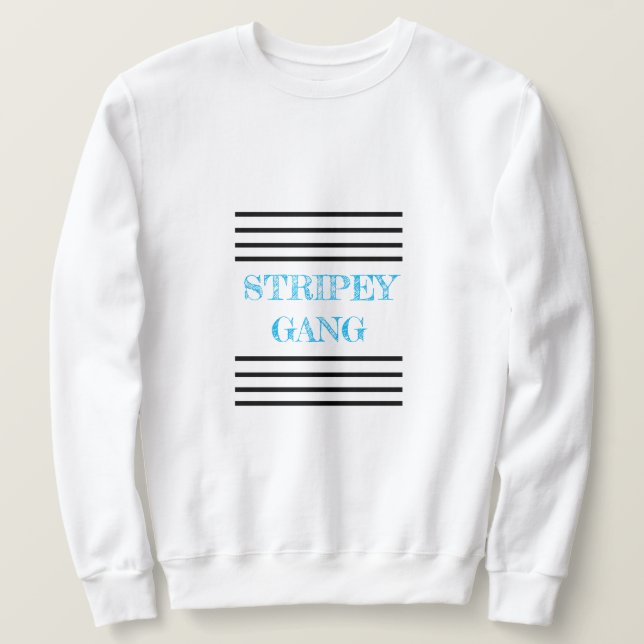 Stripey Gang Sweatshirt (Design vorne)