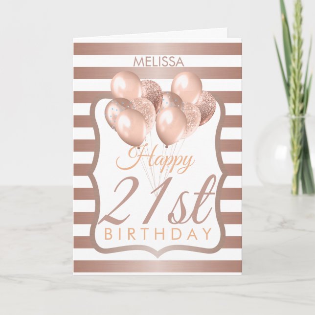 Stripte Rose Gold Ballons 21. Geburtstag Karte (Vorderseite)