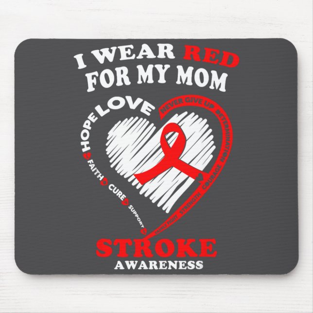 Stroke Awareness - I Wear Red For My Mom  Mousepad (Vorne)