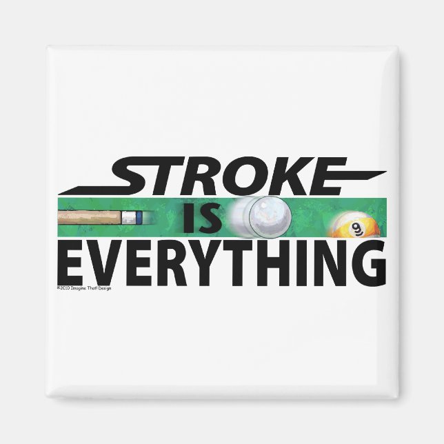 Stroke ist alles 9 Ball Magnet (Vorne)