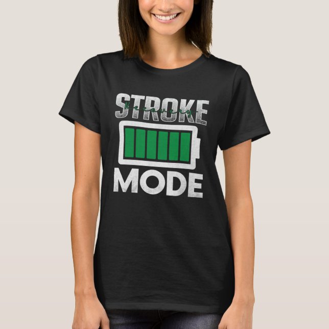 Stroke Recovery Mode Stroke Awareness and Survivor T-Shirt (Vorderseite)
