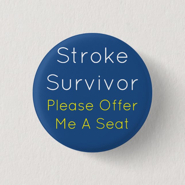 Stroke Survivor 7,5 cm Abzeichen Button (Vorderseite)