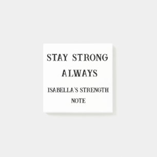 Strong Always - Custom Support Sticky bleibe Hinwe Post-it Klebezettel