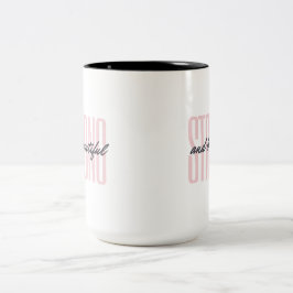 Strong and Beautiful 15 oz Zweifarbige Tasse
