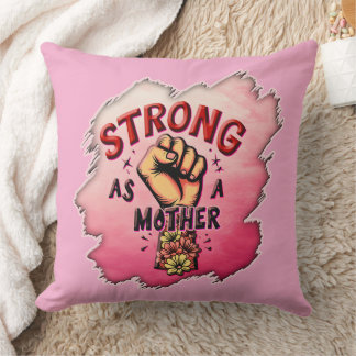 Strong as a Mother – Floral Empowerment Art Kissen