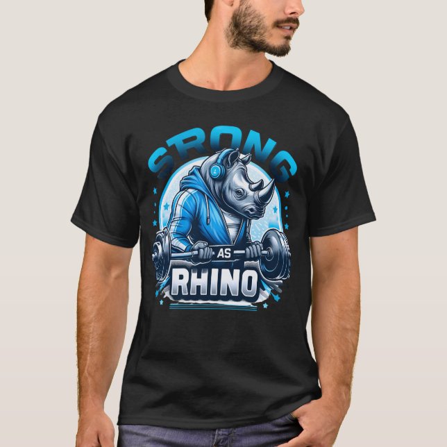 Strong as a Rhino Workout Animal Fitness T-Shirt (Vorderseite)