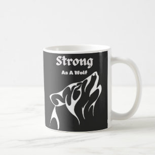 Strong as a Warrior Wolf Kaffeetasse