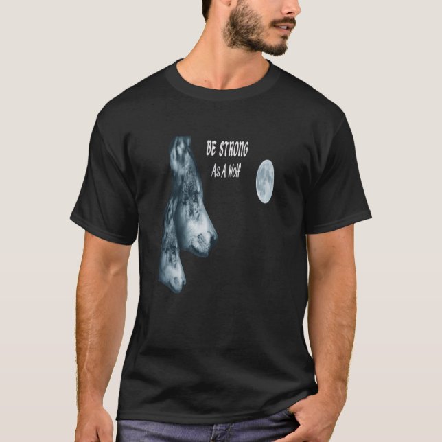 Strong as Wolfs Moon T-Shirt (Vorderseite)