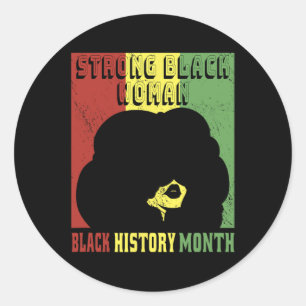 Strong Black Woman - Proud Black History Montag Runder Aufkleber